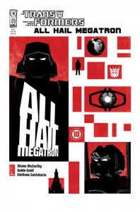 Transformers, The: All Hail Megatron #10B VF/NM; IDW | we combine shipping 