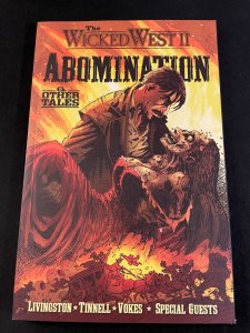 THE WICKED WEST Vol. 2: ABOMINATION & OTHER TALES Trade Paperback