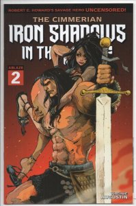 Cimmerian Iron Shadows in the Moon #2 B, VF/NM, Conan Jbstyle cover 2021