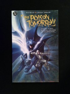Batman Green Arrow Poison Tomorrow #1  DC Comics 1992 NM+