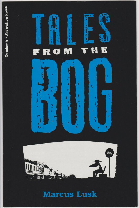 Tales from the Bog #3  (1995-1997) Aberration Press, First Print 