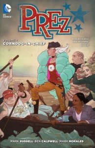 Prez (2nd Series) TPB #1 VF/NM ; DC | Corndog-In-Chief