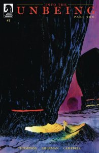 Into the Unbeing: Part Two #1 Cover A, B, or C (Pick a Variant) Bagged & Boarded