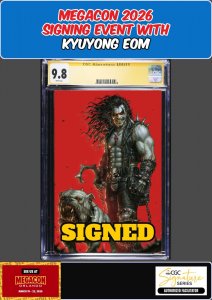 LOBO #1 CGC SS 9.8 KYUYONG EOM SIGNED MEGACON PRESALE
