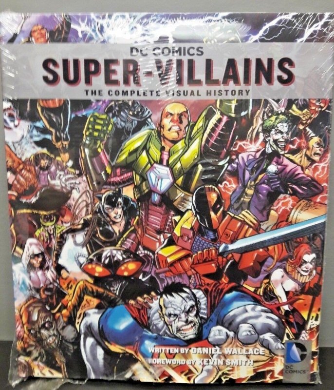 DC COMICS SUPER-VILLAINS THE COMPLETE VISUAL HISTORY DANIEL WALLACE KEVIN SMITH