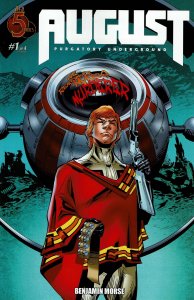 August: Purgatory Underground #1 VF/NM ; Red 5