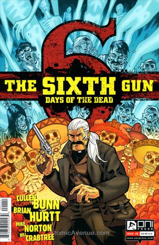 Sixth Gun, The: Days of the Dead #1 VF/NM ; Oni | Cullen Bunn