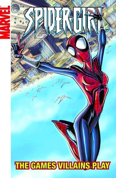 SPIDER-GIRL TP VOL 12 GAMES VILLAINS PLAY DIGEST