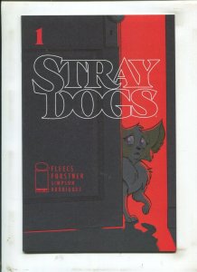 Stray Dogs #1 - 1st Print (NM-) 2021