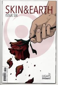 Skin & Earth #6 - Cover A (Dynamite, 2017) - New/Unread (NM)