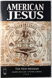 American Jesus: The New Messiah #1 (9.4, 2019) Sequel to Chose