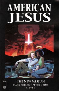 American Jesus: The New Messiah #2B VF ; Image | Mark Millar the Chosen