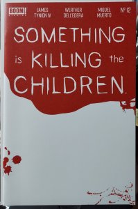 Something Is Killing the Children #12 NM BLOODY BLANK