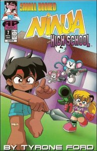 SB Ninja High School #7 FN ; Antarctic | Small Bodied Print Run: 4,200 Last Issu