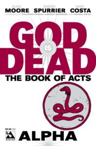 God is Dead: The Book of Acts: Alpha #1, NM + (Stock photo)