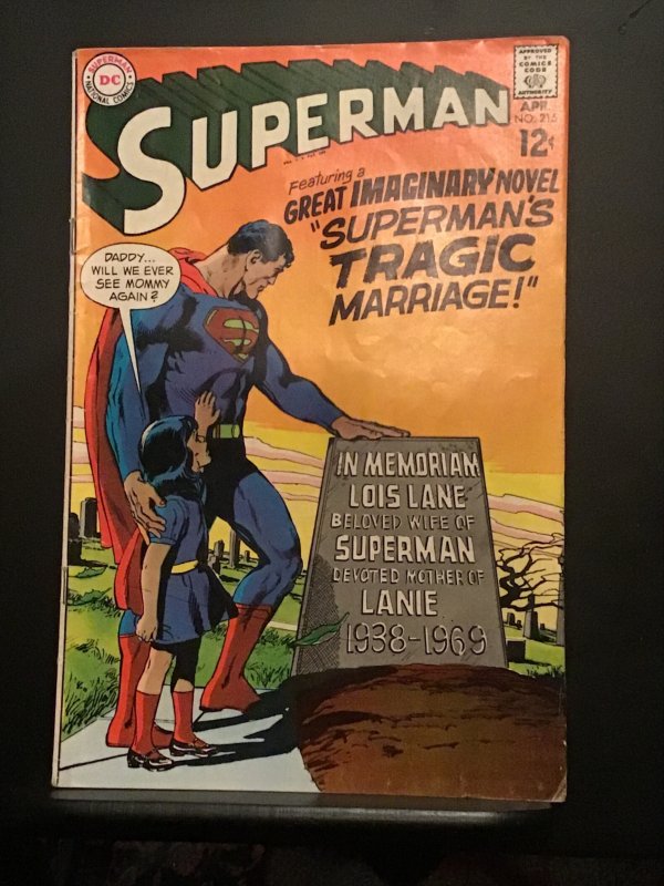 Superman #215 (1970) High-grade death of Lois Lane key! VF+ Wow!