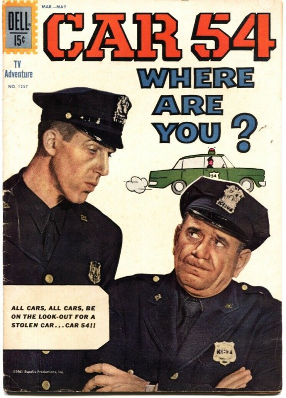 CAR 54 WHERE ARE YOU?-FOUR COLOR #1257-DELL-1962-ROSS & GWYNNE PHOTO COVER