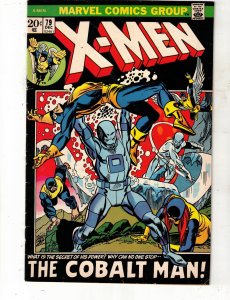 The X-Men #79 (1972) Cobalt Man! VF Sharp Black Cover beauty! BEANTOWN CERTIF!