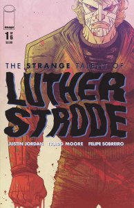 Strange Talent of Luther Strode, The #1 VF/NM ; Image | Justin Jordan