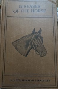 Diseases of the horse, 1923, 629p
