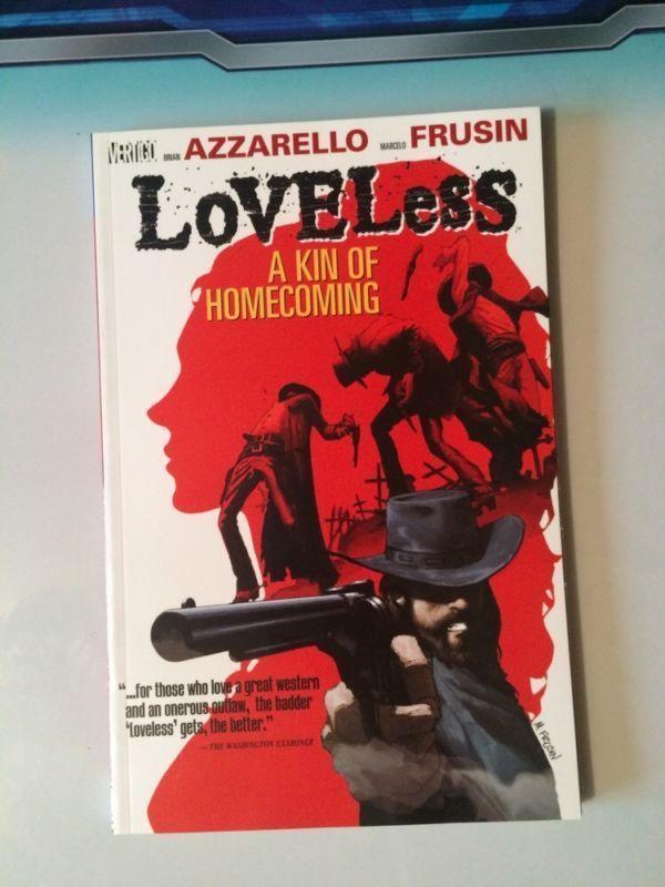 Loveless Vol 1 A Kin Of Homecoming Azzarello Frusin Vertigo