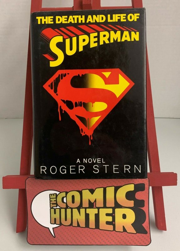 The Death and Life of Superman Hardcover 1993 Roger Stern