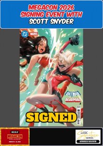 BATMAN DEADPOOL #1 LOZANO MEGACON 2026 SCOTT SNYDER SIGNED W/COA PRESALE NM