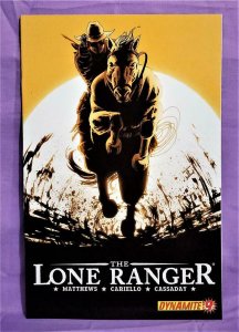 Brett Matthews THE LONE RANGER #7 - 10 Sergio Cariello (Dynamite, 2007)!