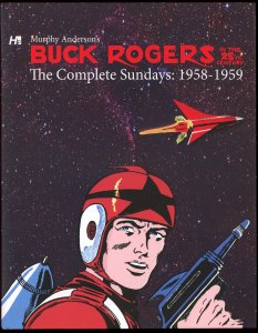 Murphy Anderson's Buck Rogers: The Complete Sundays: 1958-1959 (2014) - ...