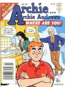 Archie Archie Andrews, Where Are You? Digest Magazine #107 VF/NM ; Archie |