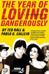Year of Loving Dangerously, The TPB HC #1 VF ; NBM