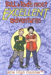 BILL & TED'S MOST EXCELLENT ADVENTURES TPB (2004 Series) #2 Very Fine