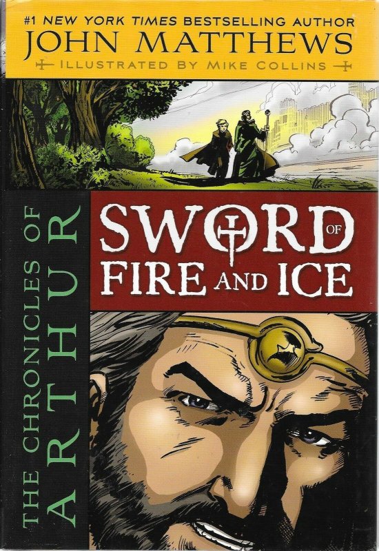 THE CHRONICLES OF ARTHUR: SWORD OF FIRE AND ICE Hardcover