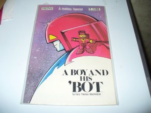 A BOY AND HIS 'BOT #1 A Holiday Special NOW COMICS Jan 1987