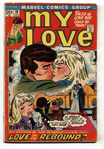 My Love #18 1972-Marvel-wedding cover-Syd Shores-John & Sal Buscema