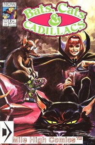 BATS, CATS, & CADILLACS (NOW) (1990 Series) #2 Good Comics Book