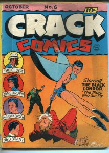 Crack #6 1940-Quality-Clock-Black Condor-Lou Fine-Paul Gustavson-Pre-WWII-VG-