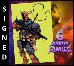 DEATHSTROKE THE TERMINATOR 1 ? CVR D CORONA NEXT LEVEL CARD STOCK SIGNED FLEECS