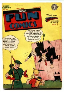 MORE FUN COMICS #103-1945-SUPERBOY-AQUAMAN-GREEN ARROW-DC Golden-Age