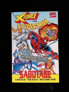 X-Force and Spider-Man Sabotage TPB #1  MARVEL Comics 1992 NM