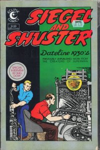 Siegel and Shuster: Dateline 1930's #1 (1984) Steve Walsh