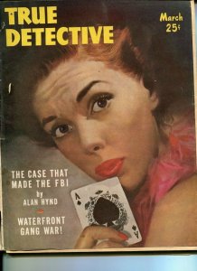 TRUE DETECTIVE -MARCH 1951-G-HARD BOILED-SPICY-RAPE-MURDER-BLACKMAIL-EXTORTION G