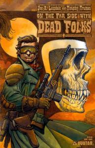 Dead Folks (Lansdale and Truman's ) #1A VF/NM ; Avatar | On The Far Side Joe R. 