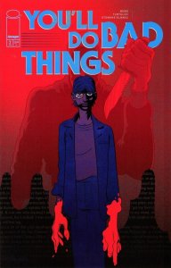 You'll Do Bad Things (2025) #2 NM Image Comics