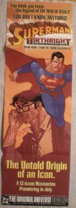 SUPERMAN BIRTHRIGHT Promo poster, 11x34, 2003, Unused, more Promos in store