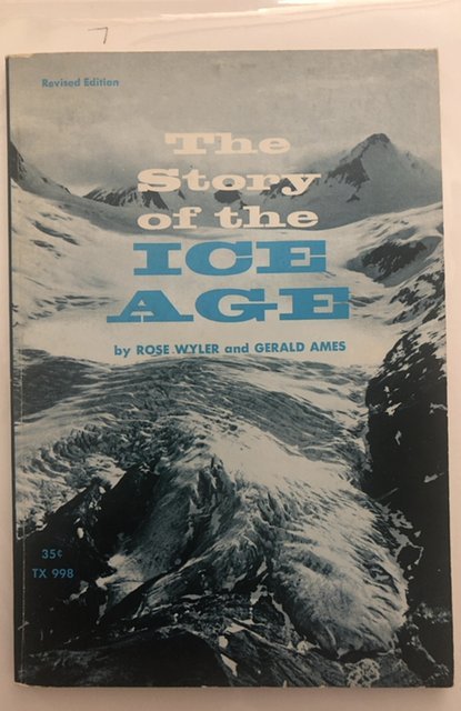 The story of the Ice Age Wyler &Ames,Scholastic book like we got in elem.school