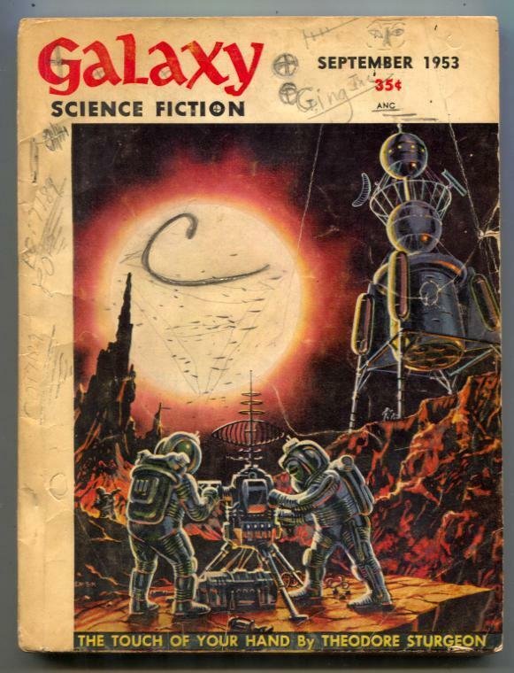 Galaxy Science Fiction September 1953- Touch of Your Hand G