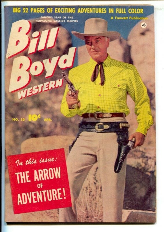 Bill Boyd Western #13 1951-Fawcett-Photo cover-52 page issue--Black Market B... 