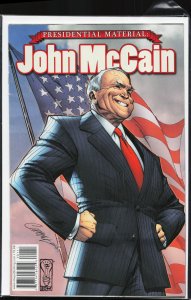 Presidential Material: John McCain (2008) John McCain