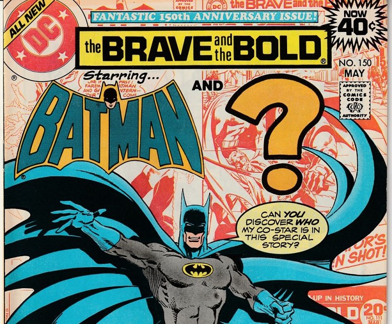 Brave and The Bold # 150  The Mystery Guest Star !!!!